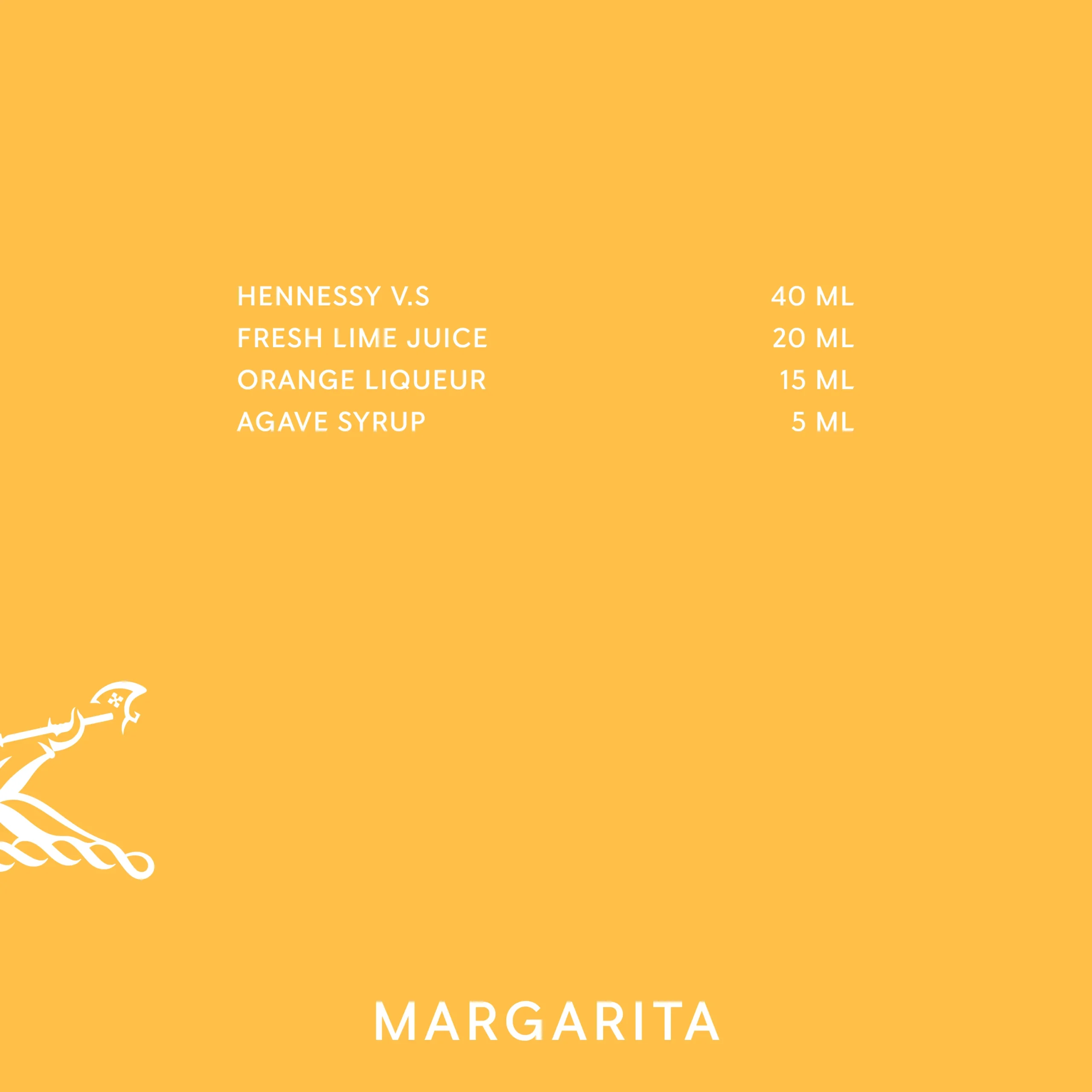 Superchouette- Fond jaune avec texte énumérant les ingrédients de la Margarita : 40 ml de Hennessy V.S., 20 ml de jus de citron vert frais, 15 ml de liqueur d'orange, 5 ml de sirop d'agave. Un serpent blanc est dessiné dans le coin inférieur gauche. La Margarita se trouve en bas.